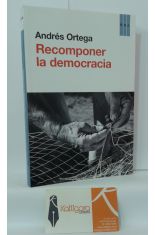 RECOMPONER LA DEMOCRACIA