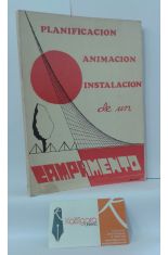 PLANIFICACIN, ANIMACIN E INSTALACIN DE UN CAMPAMENTO