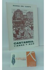 CANTABRIA, TIERRA Y MAR