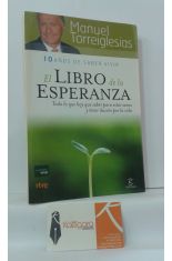 EL LIBRO DE LA ESPERANZA. TODO LO QUE HAY QUE SABER PARA ESTAR SANOS Y TENER ILUSIN POR LA VIDA