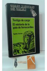 TESTIGO DE CARGO - EL MISTERIO DE LA GUA DE FERROCARRILES