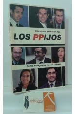 EL TURNO DE LA GENERACIN AGAG. LOS PPIJOS