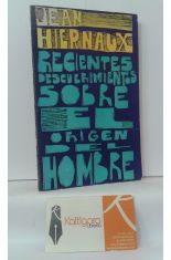 RECIENTES DESCUBRIMIENTOS SOBRE EL ORIGEN DEL HOMBRE