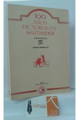 100 AOS DE TOROS EN SANTANDER 3