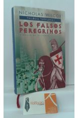 LOS FALSOS PEREGRINOS (TRILOGÍA TEMPLARIA I)