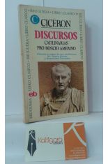 DISCURSOS. CATILINARIAS PRO ROSCIO AMERINO