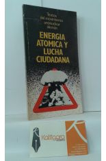 ENERGA ATMICA Y LUCHA CIUDADANA