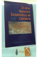 EL ARTE RUPESTRE ESQUEMTICO EN CANTABRIA, UNA REVISIN CRTICA