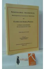 SONETOS ORAL-TRAUMTICOS, MASOQUISTAS, TANTICOS Y ERTICOS DE FLORES DE BARIA POESA Y OTROS CANCIONEROS DE LOS SIGLOS XVI Y XVII