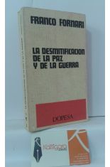 LA DESMITIFICACIN DE LA PAZ Y DE LA GUERRA