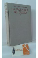 LA PALABRA DE CRISTO IV. REPERTORIO ORGNICO DE TEXTOS PARA EL ESTUDIO DE LAS HOMILAS DOMINICALES Y FESTIVAS