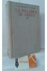 LA PALABRA DE CRISTO V. REPERTORIO ORGNICO DE TEXTOS PARA EL ESTUDIO DE LAS HOMILAS DOMINICALES Y FESTIVAS