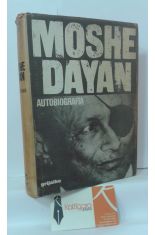 MOSHE DAYAN, HISTORIA DE MI VIDA. AUTOBIOGRAFA