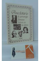 ANECDOTARIO DE PERSONAJES FAMOSOS LDERES EN SU POCA