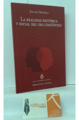 LA REALIDAD HISTRICA Y SOCIAL DEL USO LINGSTICO