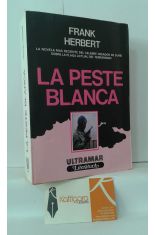 LA PESTE BLANCA