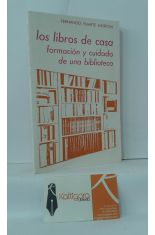 LOS LIBROS DE CASA. FORMACIN Y CUIDADO DE UNA BIBLIOTECA