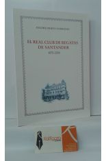 EL REAL CLUB DE REGATAS DE SANTANDER 1870-2005