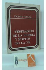 TESTIMONIO DE LA IGLESIA Y MOTIVO DE LA FE (SIGLOS XIV-XVI)