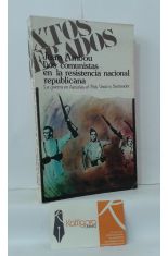 LOS COMUNISTAS EN LA RESISTENCIA NACIONAL REPUBLICANA. LA GUERRA EN ASTURIAS, PAS VASCO Y SANTANDER