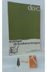 EL PORQU DE LA REFORMA LITRGICA