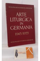 ARTE LITRGICA IN GERMANIA 1945/1955