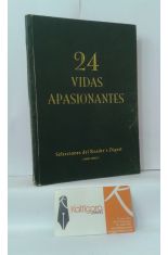 24 VIDAS APASIONANTES