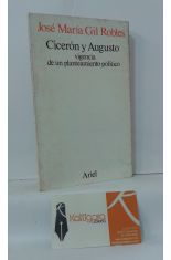 CICERN Y AUGUSTO. VIGENCIA DE UN PLANEAMIENTO POLTICO