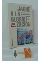 JAQUE A LA GLOBALIZACIÓN