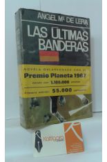 LAS LTIMAS BANDERAS