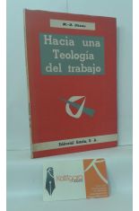 HACIA UNA TEOLOGA DEL TRABAJO