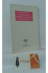 LA ACCIN DE LOS CRISTIANOS Y EL FUTURO DEL PROLETARIADO