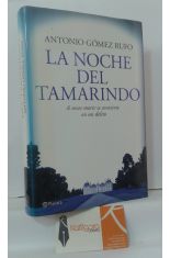 LA NOCHE DEL TAMARINDO, A VECES MORIR SE CONVIERTE EN UN DELITO