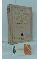 LA DICTADURA Y LOS PROCESOS MILITARES