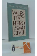 VALENTA Y HEROISMO CIVIL DE LOS CRISTIANOS