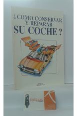 CMO CONSERVAR Y REPARAR SU COCHE?