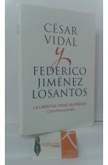 LA LIBERTAD TIENE UN PRECIO, CONVERSACIONES