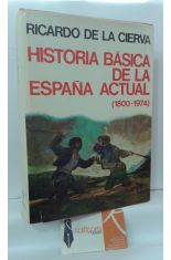 HISTORIA BSICA DE LA ESPAA ACTUAL (1800-1974)