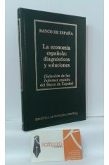 LA ECONOMA ESPAOLA: DIAGNSTICOS Y SOLUCIONES