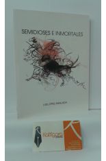 SEMIDIOSES E INMORTALES