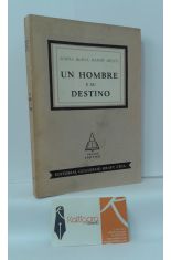 UN HOMBRE Y SU DESTINO