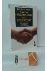 CÓMO RELACIONARSE SIN PROBLEMAS
