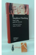 STEPHEN HAWKING, UNA VIDA PARA LA CIENCIA