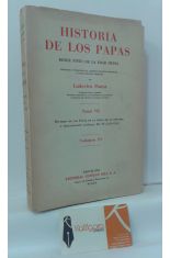 HISTORIA DE LOS PAPAS DESDE FINES DE LA EDAD MEDIA, TOMO VII, VOLUMEN XV. POCA DE LA REFORMA Y RESTAURACIN CATLICA: PO IV (1559-1565)