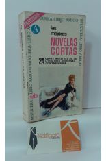 LAS MEJORES NOVELAS CORTAS. 24 OBRAS MAESTRAS DE LA LITERATURA UNIVERSAL CONTEMPORNEA