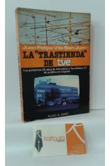 LA TRASTIENDA DE TVE. LOS PRIMEROS 25 AOS DE TELEVISIN Y LOS LTIMOS 25 DE POLTICA EN ESPAA