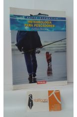 METEOROLOGA PARA PESCADORES. PESCA DEPORTIVA