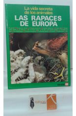 LAS RAPACES DE EUROPA. LA VIDA SECRETA DE LOS ANIMALES
