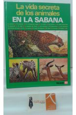 EN LA SABANA. LA VIDA SECRETA DE LOS ANIMALES