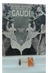 LA VISIN ARTSTICA Y RELIGIOSA DE GAUD